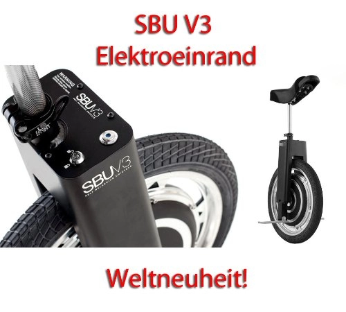Einräder : SBUV3 Elektro Roller Scooter Einrad eBike, Segway war gestern